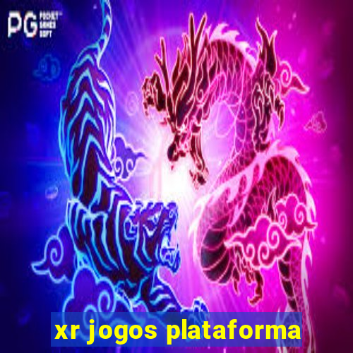 xr jogos plataforma